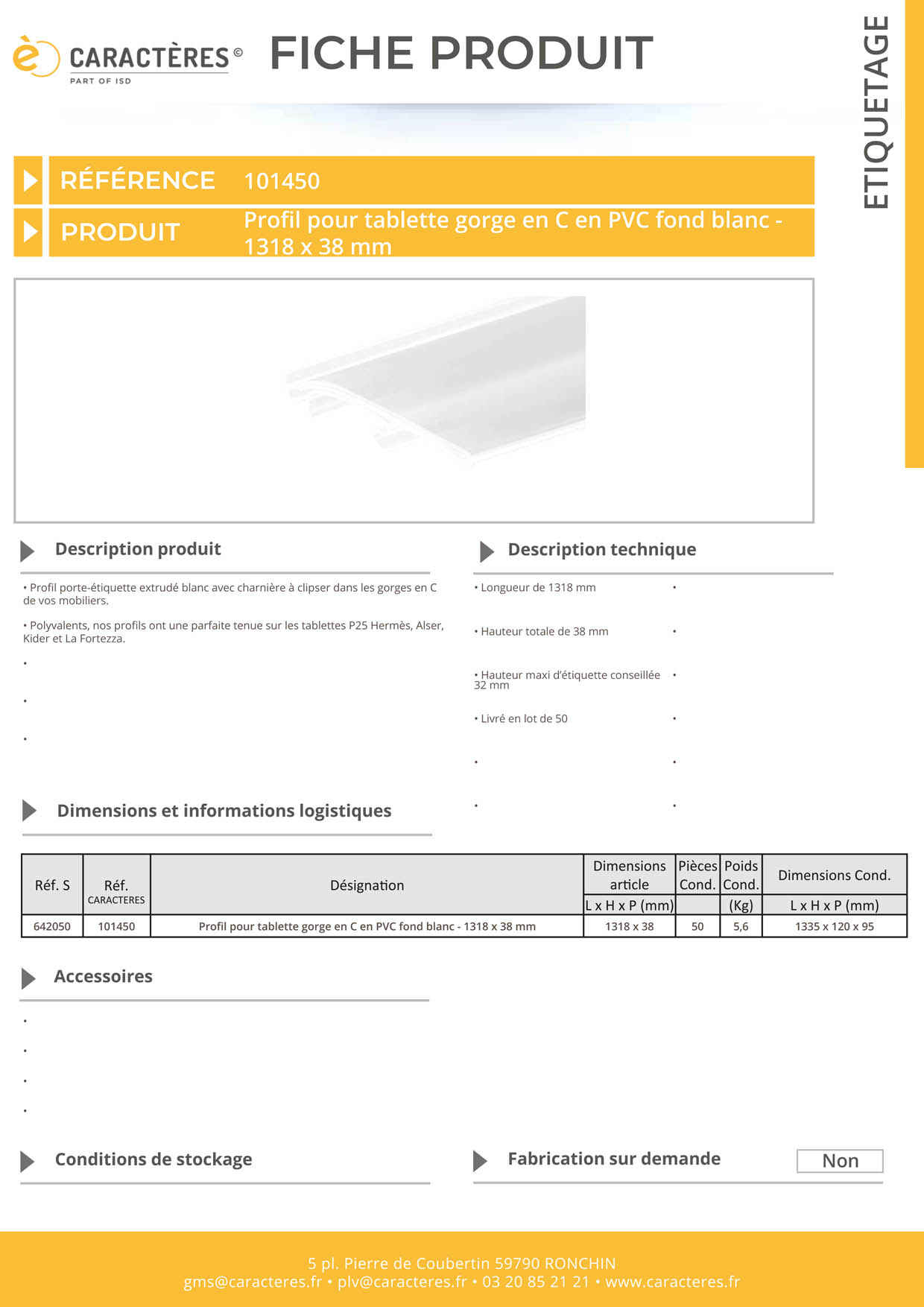 PE extrudé blanc pour tablette gorge en C - 38 x 1318 mm