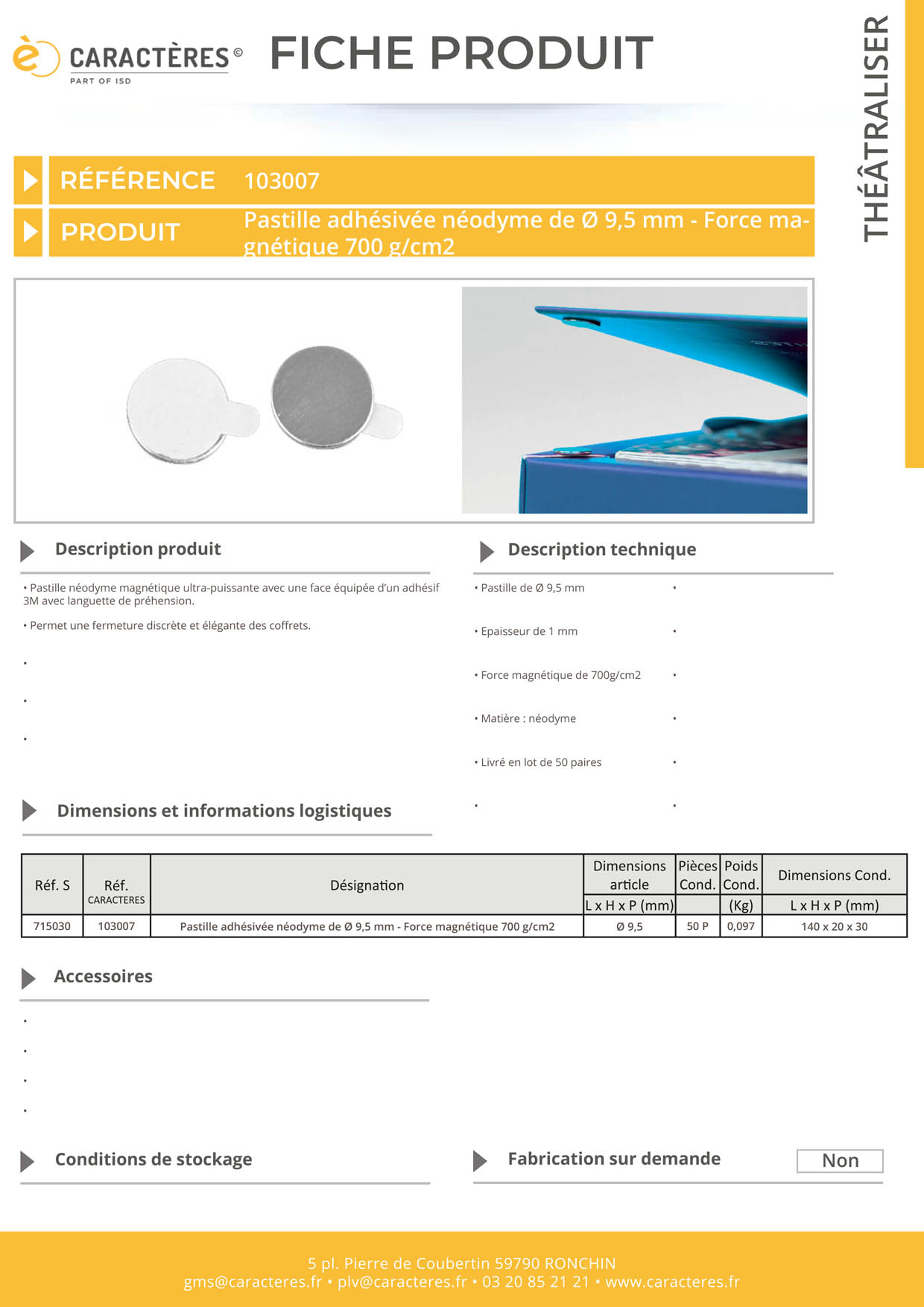 Pastille adhésive magnétique de Ø 9.5 mm et d'épaisseur 1 mm - Force 700 g/cm2