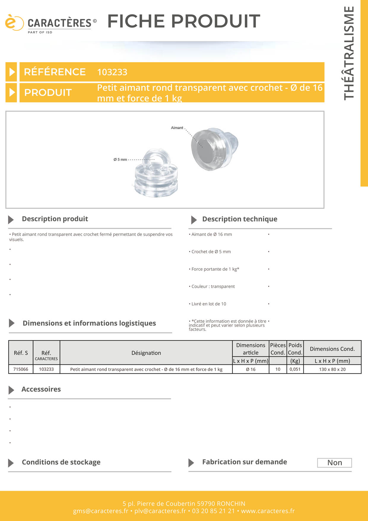 Petit aimant rond transparent avec crochet - Ø de 16 mm et force de 1 kg
