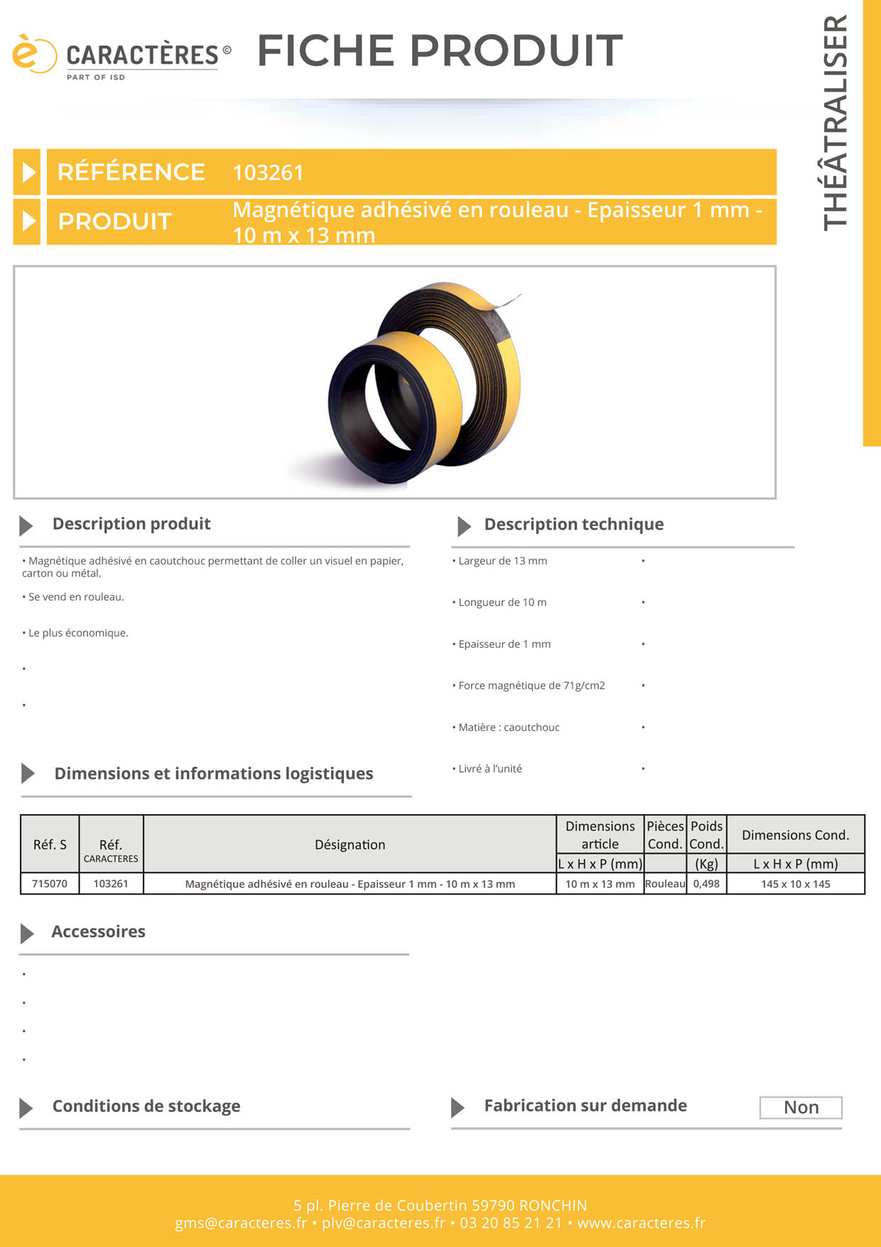 Rouleau magnétique adhésivé - 13 mm x 10 m - Force 71 g/cm2