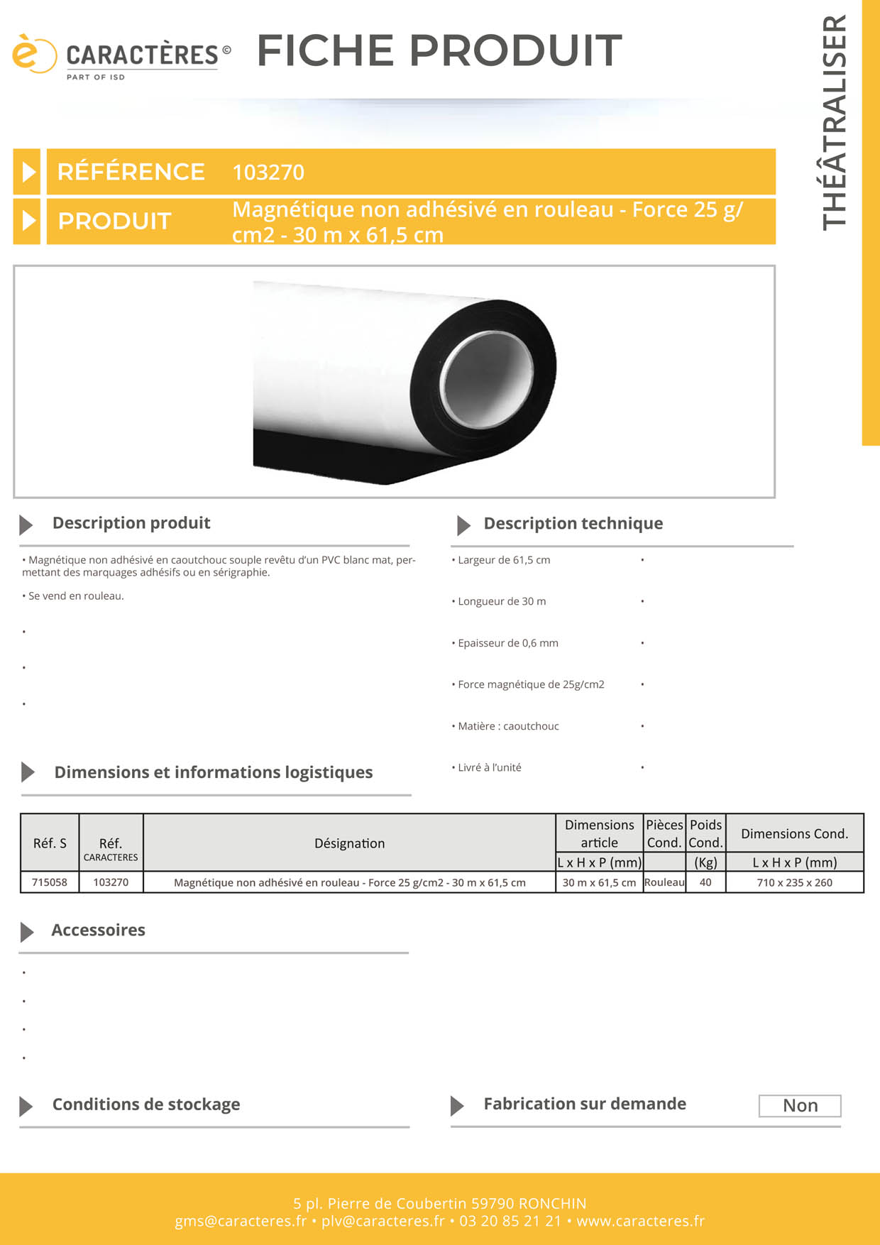Rouleau magnétique non adhésivé - 61.5 cm x 30 m - Force 25 g/cm2