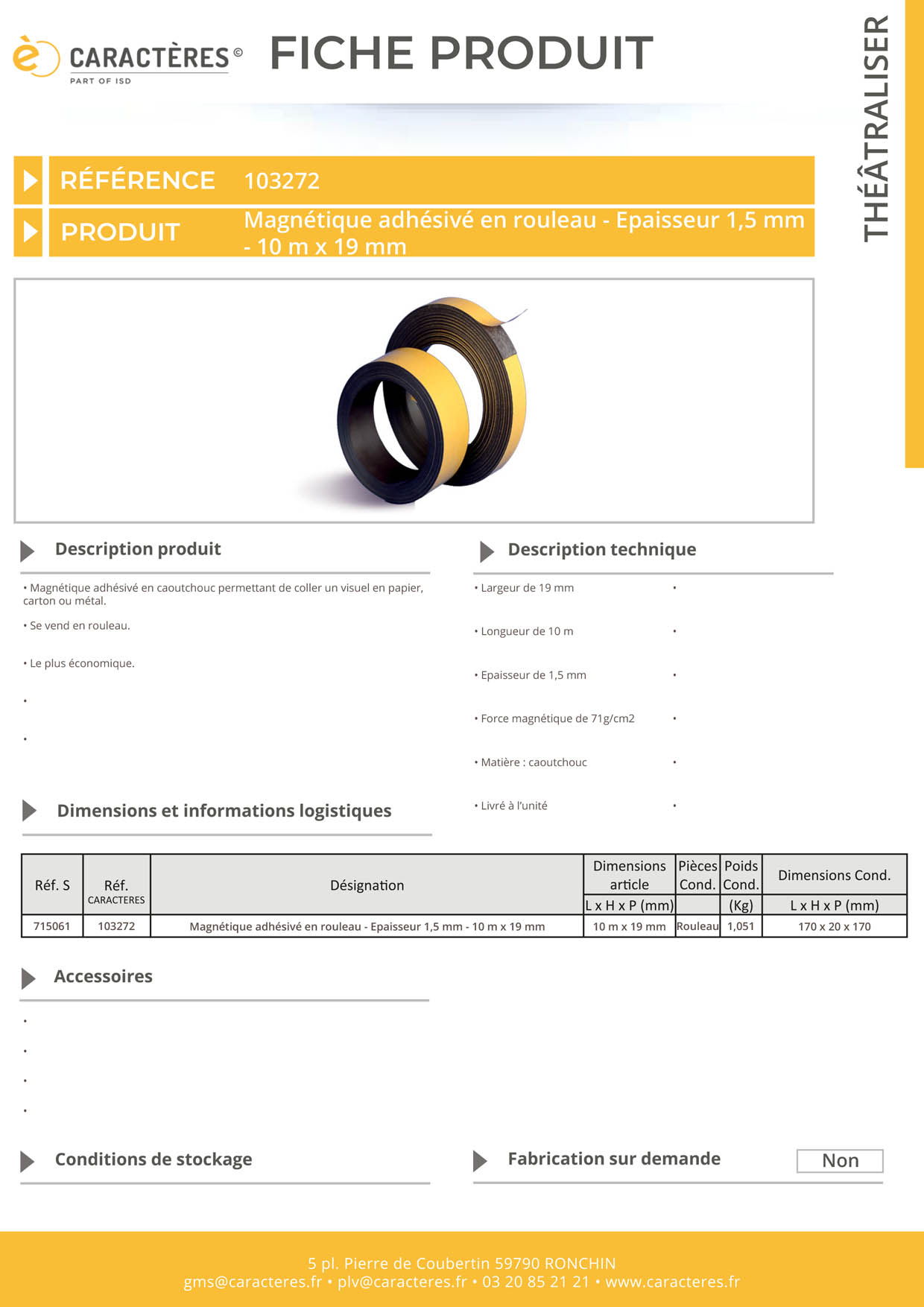 Rouleau magnétique adhésivé - 19 mm x 10 m - Force 71 g/cm2