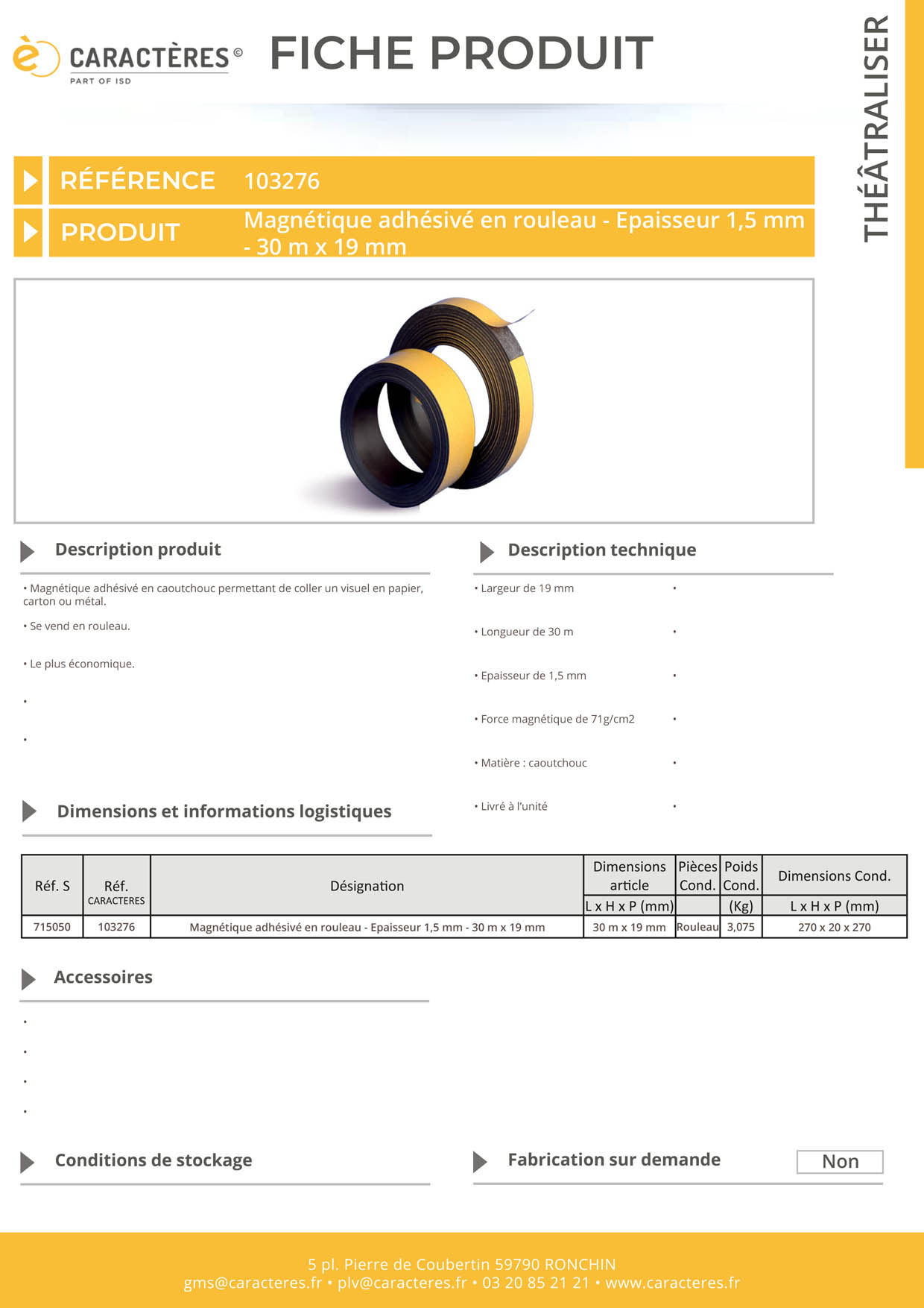 Rouleau magnétique adhésivé - 19 mm x 30 m - Force 71 g/cm2