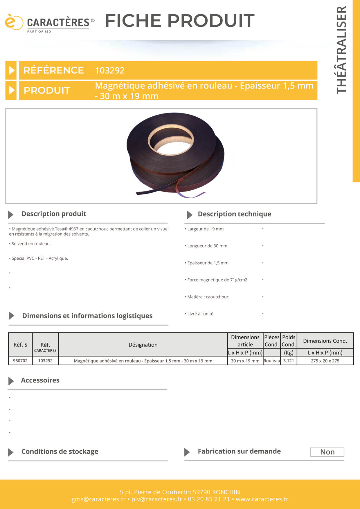 Rouleau magnétique adhésivé spécial PVC PET et Acrylique - 19 mm x 30 m