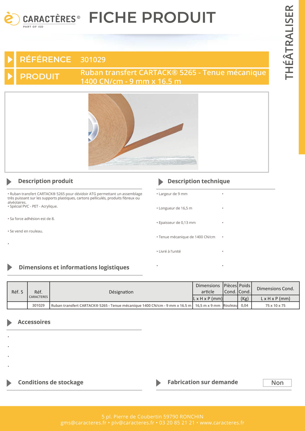 Ruban transfert CARTACK® 5265 - Tenue mécanique 1400 CN/cm - 9 mm x 16.5 m