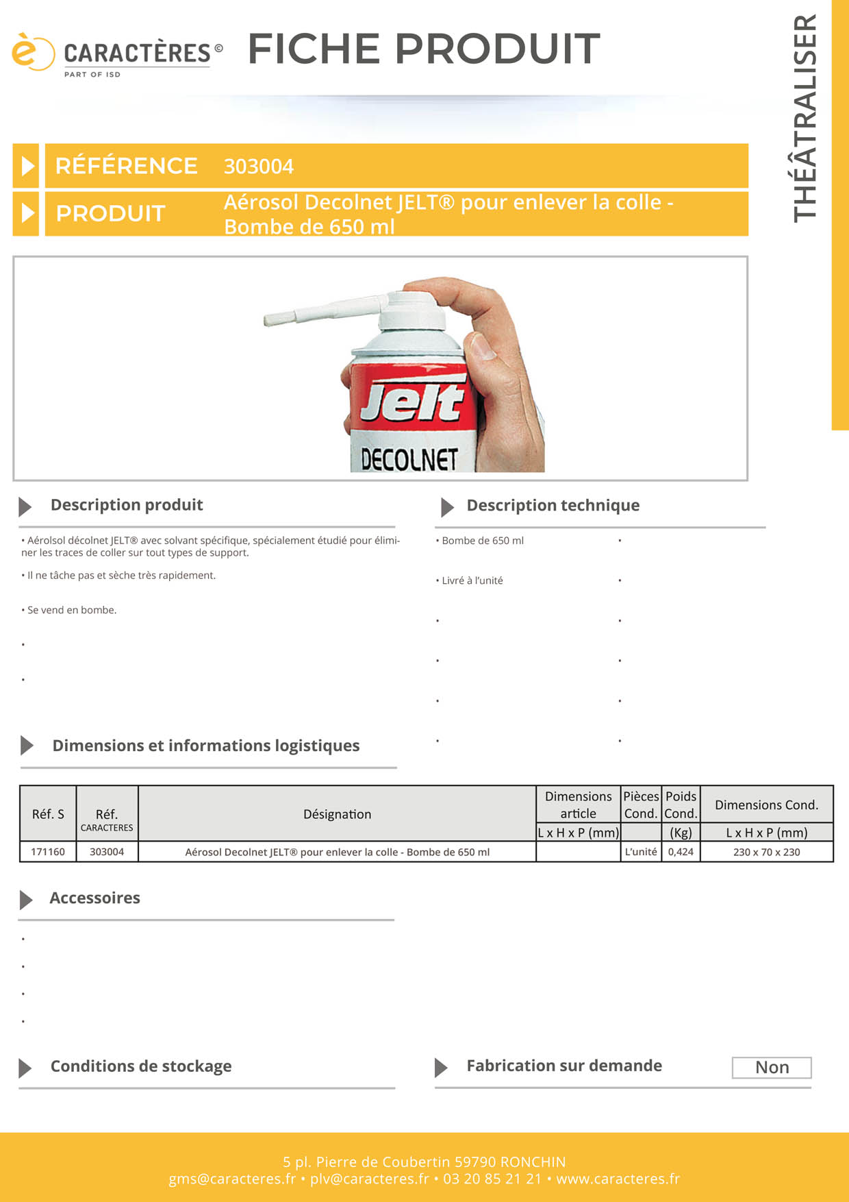 Aérosol Decolnet JELT® pour enlever la colle - Bombe de 650 ml