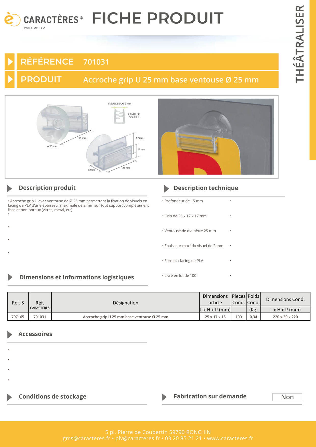 Accroche grip U facing avec ventouse de diamètre 25 mm