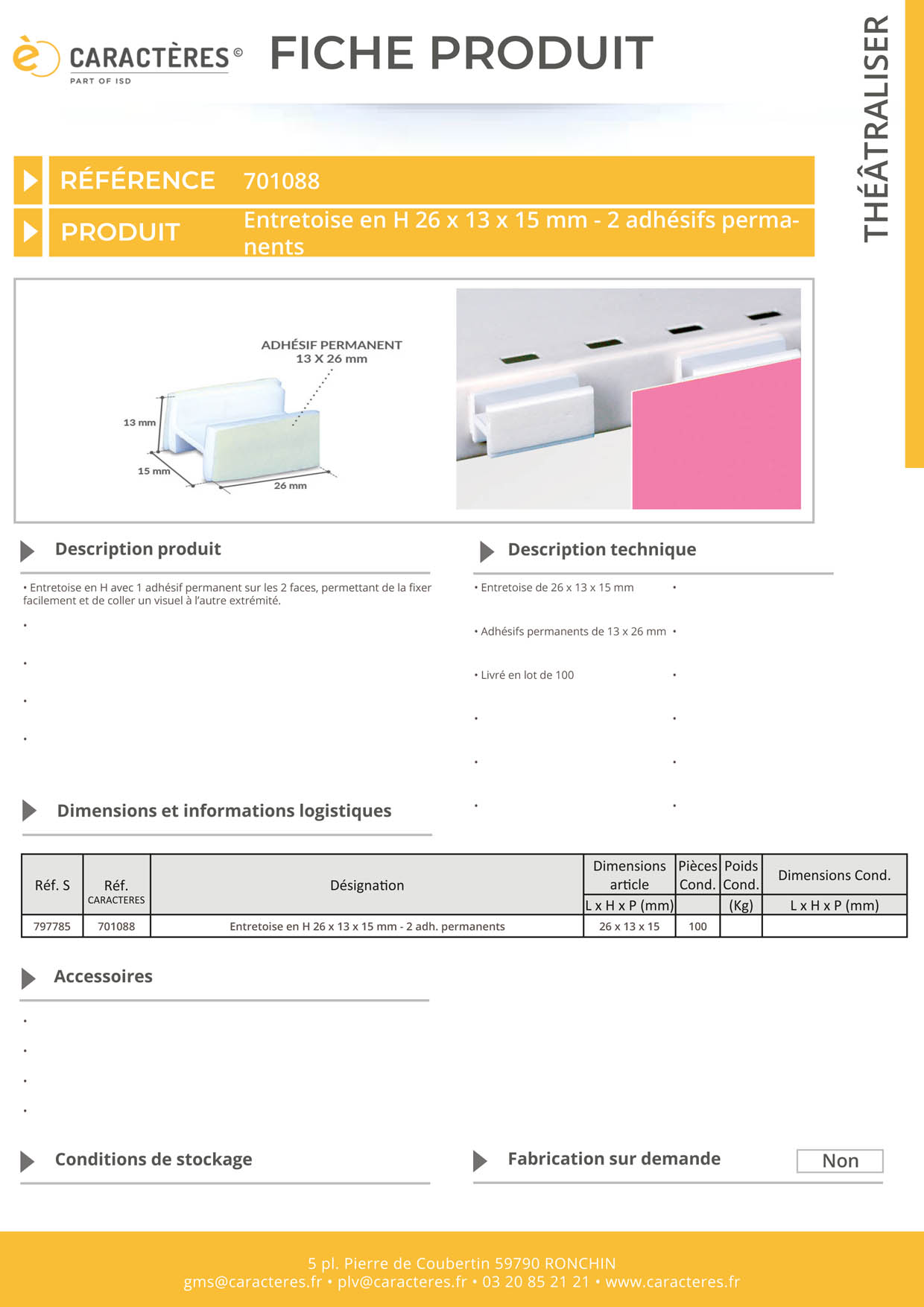 Entretoise en H avec adhésifs permanents - 15 x 26 x 13 mm