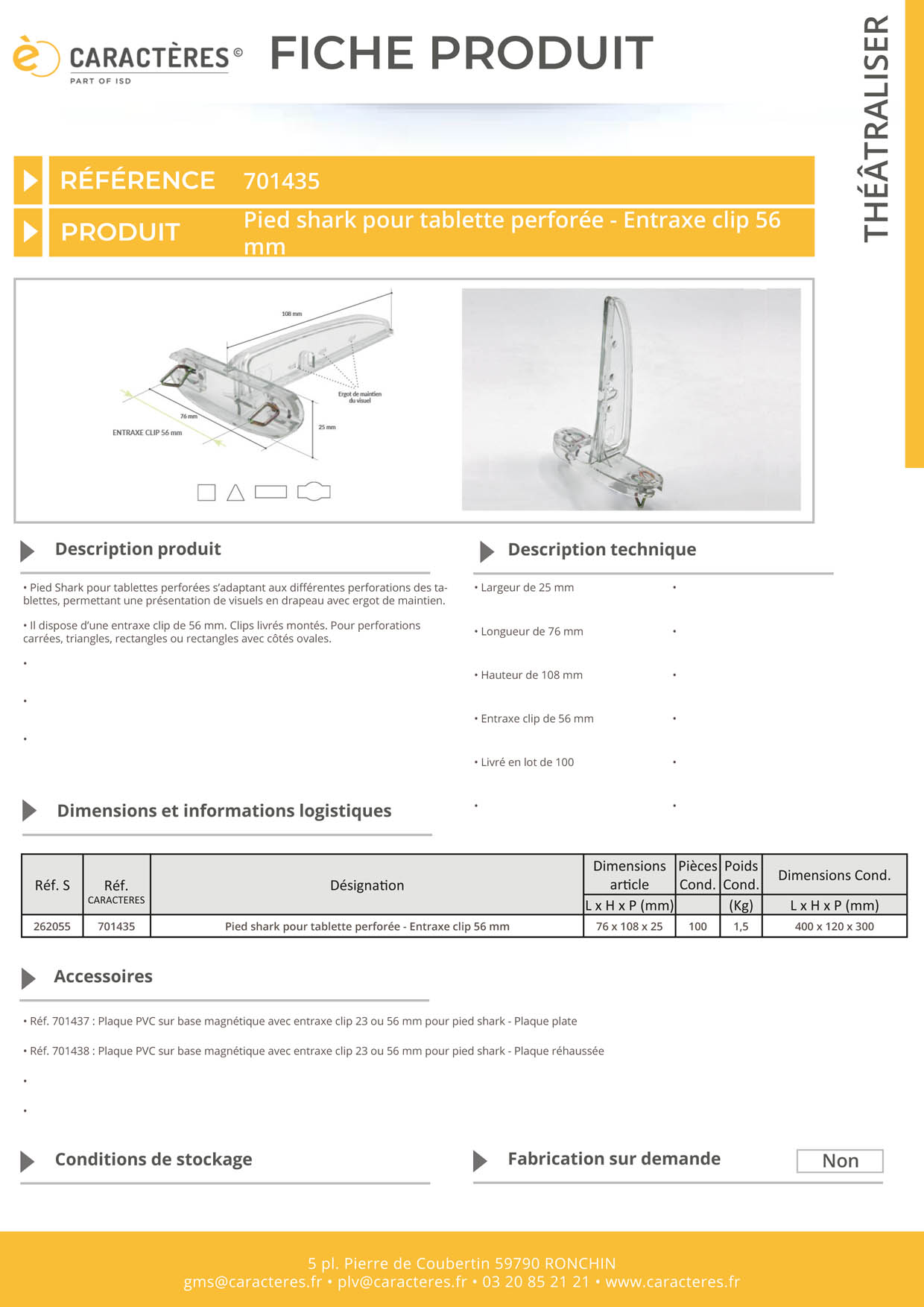 Pied Shark® avec entraxe de 56 mm pour tablettes perforées - 76 x 25 x 108 mm
